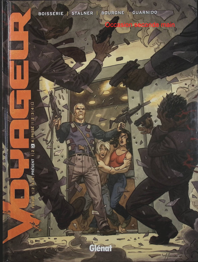 Voyageur Présent Tome 3 – Pierre Boisserie, Éric Stalner, Marc Bourgne – BD de science-fiction, voyage dans le temps et aventure - Livre BD