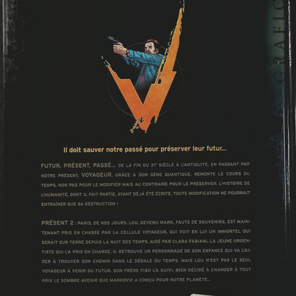 Voyageur Présent Tome 2 – Pierre Boisserie, Éric Stalner, Marc Bourgne – BD de science-fiction, voyage dans le temps et aventure - Livre BD