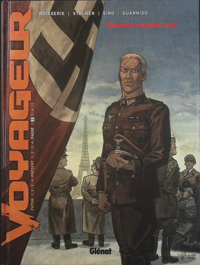 Voyageur Passé Tome 2 – Éric Stalner, Pierre Boisserie, Siro – BD de science-fiction, voyage dans le temps et aventure historique - Livre BD