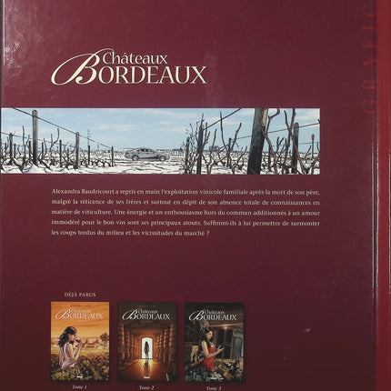 Châteaux Bordeaux Tome 4 – Les Millésimes – Éric Corbeyran et Espé – BD sur le vin de Bordeaux, grands crus et secrets de famille - Livre BD