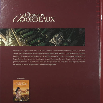 Châteaux Bordeaux Tome 2 – L’Œnologue – Éric Corbeyran et Espé – BD sur le vin, la vinification et les vignobles bordelais - Livre BD