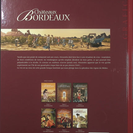 Châteaux Bordeaux Tome 7 – Les Vendanges – Éric Corbeyran et Espé – BD sur le vin de Bordeaux, récolte du raisin et secrets de famille - Livre BD