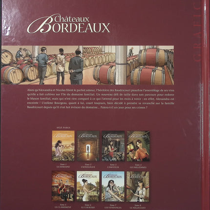 Châteaux Bordeaux Tome 9 – Les Primeurs – Éric Corbeyran et Espé – BD sur le vin de Bordeaux, vignobles, grands crus et secrets familiaux - Livre BD