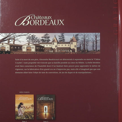 Châteaux Bordeaux Tome 3 – L’Amateur – Éric Corbeyran et Espé – BD sur les vins de Bordeaux, les grands crus et la passion du vin - Livre BD