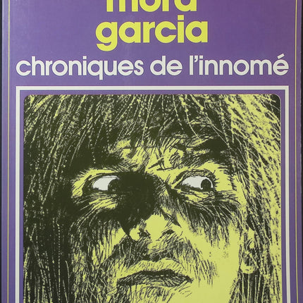 Chroniques de l’innomé – Víctor Mora et Luis Garcia – Collection Pilote – BD fantastique - Livre BD