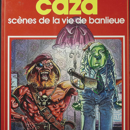 Scènes de la vie de banlieue – Caza – Collection Pilote – BD satirique et fantastique - Livre BD