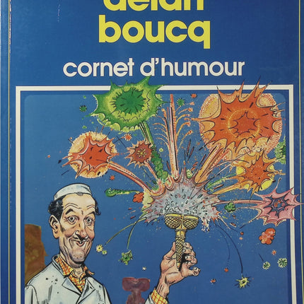 Cornet d’humour – Philippe Delan, François Boucq – Collection Pilote – BD humoristique - Livre BD