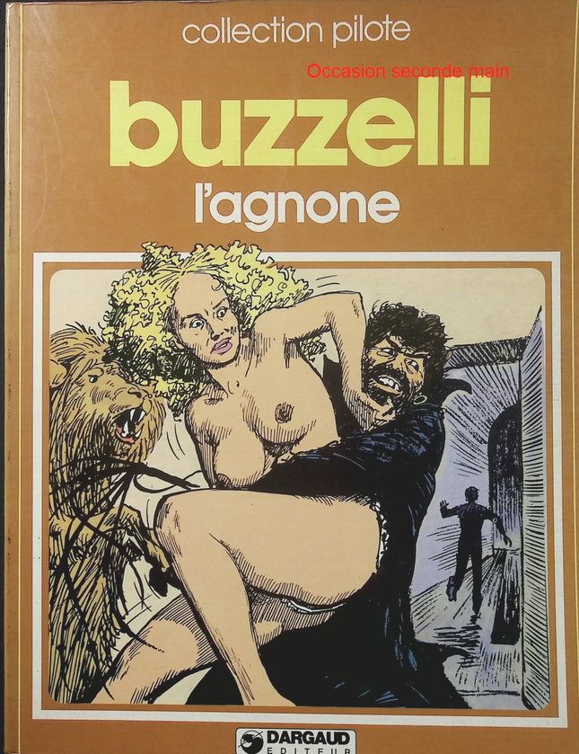 L’Agnone – Guido Buzzelli – Collection Pilote – BD satirique et fantastique - Livre BD