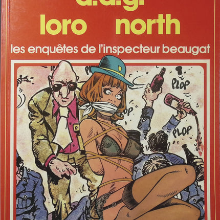 Les Enquêtes de l’inspecteur Beaugat – A.D.G., Loro, Harry North – Collection Pilote - Livre BD