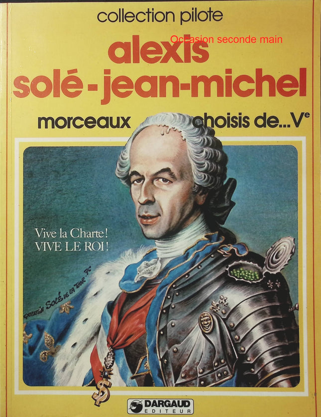 Morceaux choisis de… Ve – Alexis et Solé – Collection Pilote – BD humoristique - Livre BD