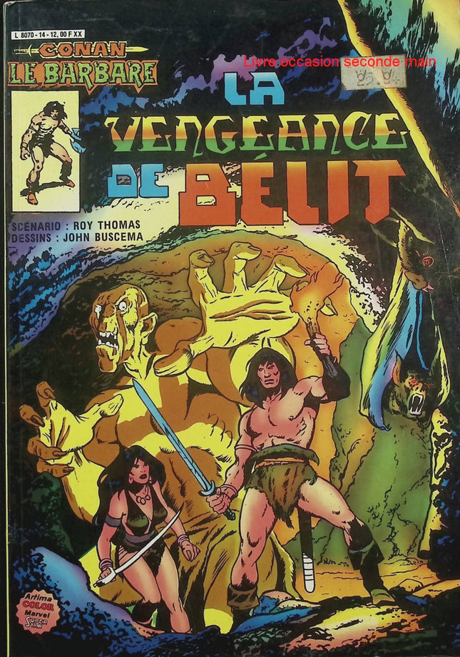 Conan le Barbare N°14 – La Vengeance de Bélit – Marvel Comics – Comics vintage d’occasion - Livre BD