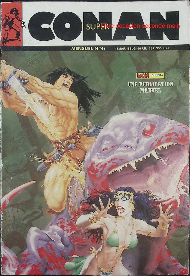 Super Conan N°47 – Mon Journal – Publication Marvel – Comics Conan vintage d’occasion - Livre BD