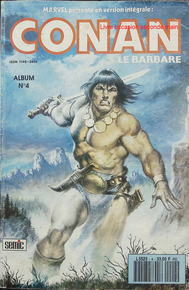 Conan Le Barbare N°4 Version intégrale 3 histoires – Marvel Comics Semic – Comics vintage d’occasion - Livre BD