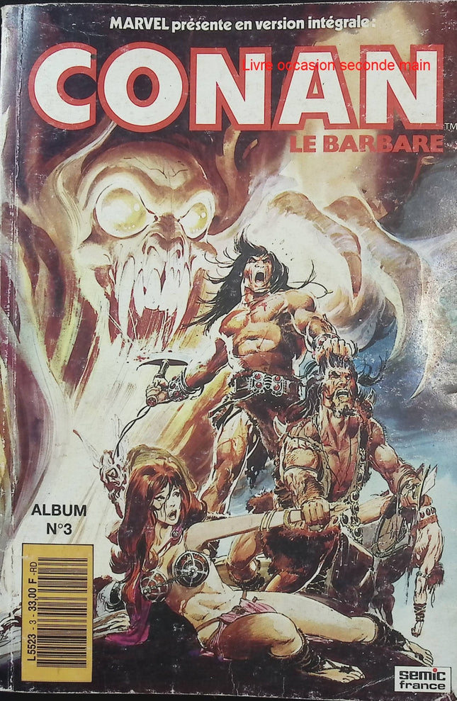 Conan Le Barbare N°3 Version intégrale 3 histoires – Marvel Comics Semic – Comics vintage d’occasion - Livre BD