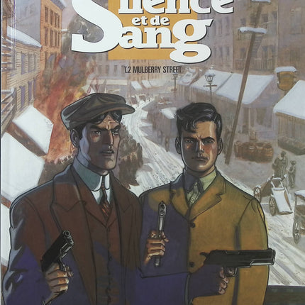 De Silence et de Sang Tome 2 – Mulberry Street – François Corteggiani, Marc Malès – BD aventure historique - Livre BD
