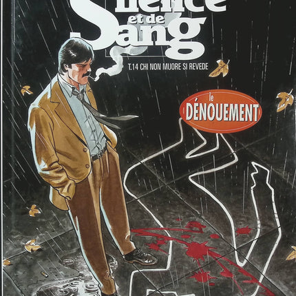 De Silence et de Sang Tome 14 – Chi non muore si rivede – Emmanuel Barison, François Corteggiani – BD aventure - Livre BD