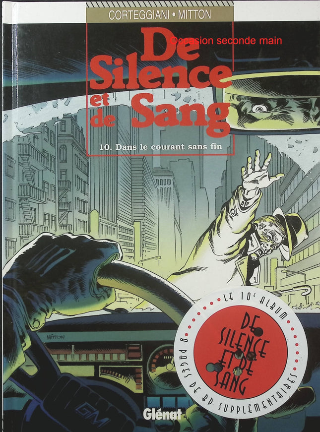 Dans le courant sans fin – François Corteggiani, Jean-Yves Mitton – De Silence et de Sang – BD aventure - Livre BD