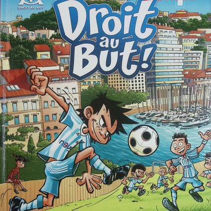 Droit au but ! Tome 1 – BD football OM jeunesse début de série – aventure sportive – occasion - Livre BD