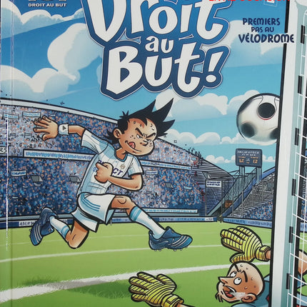 Droit au but ! Tome 4 – Premiers pas au Vélodrome – BD football OM jeunesse aventure sportive – occasion - Livre BD