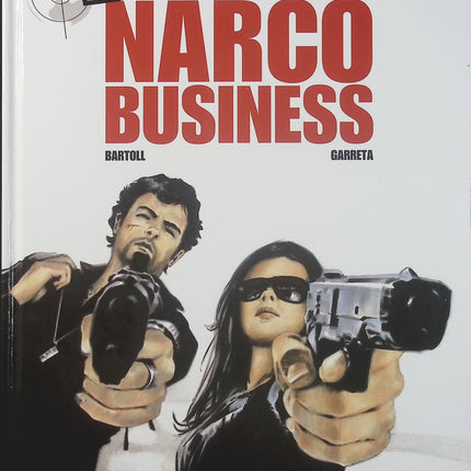 Insiders Saison 2 Tome 1 – Narco Business – Bartoll, Garreta – BD d’espionnage, action, trafic et thriller international - Livre BD