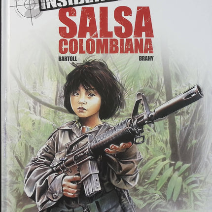 Insiders Genesis Tome 2 – Salsa Colombiana – Jean-Claude Bartoll, Luc Brahy – BD d’espionnage, action et thriller - Livre BD