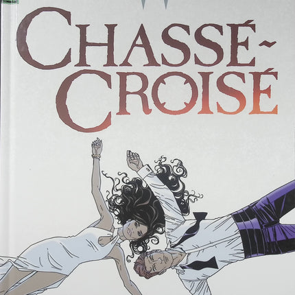 Largo Winch Tome 19 – Chassé-Croisé – Jean Van Hamme, Philippe Francq – BD aventure, action et thriller financier - Livre BD