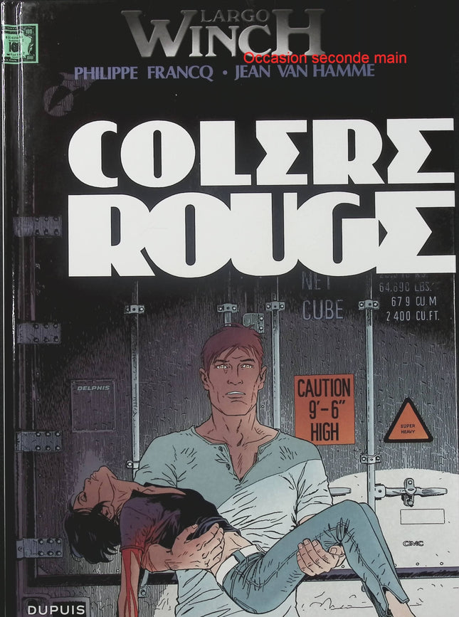 Largo Winch Tome 18 – Colère rouge – Jean Van Hamme, Philippe Francq – BD aventure, action et thriller financier - Livre BD
