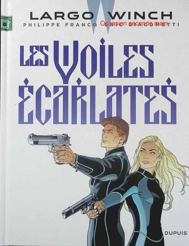 Largo Winch Tome 22 – Les Voiles écarlates – Éric Giacometti, Philippe Francq – BD aventure, finance et thriller - Livre BD
