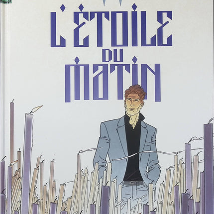 Largo Winch Tome 21 – L’Étoile du matin – Éric Giacometti, Philippe Francq – BD aventure, finance et thriller - Livre BD