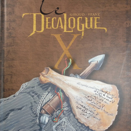 Le Décalogue Tome 10 – La Dernière Sourate – Frank Giroud, Franz Drappier – BD historique, aventure, mystère et suspense - Livre BD