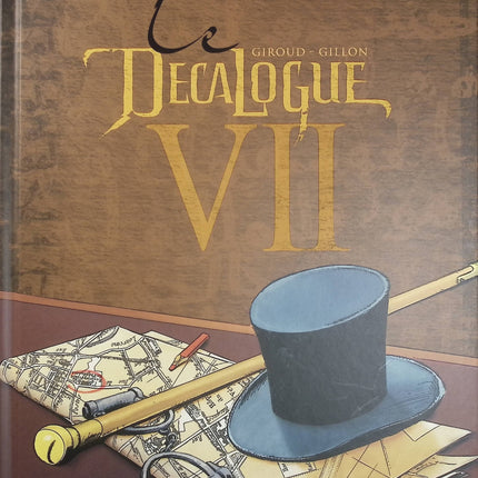 Le Décalogue Tome 7 – Les Conjurés – Frank Giroud, Paul Gillon – BD historique, aventure, mystère et suspense autour du Décalogue - Livre BD