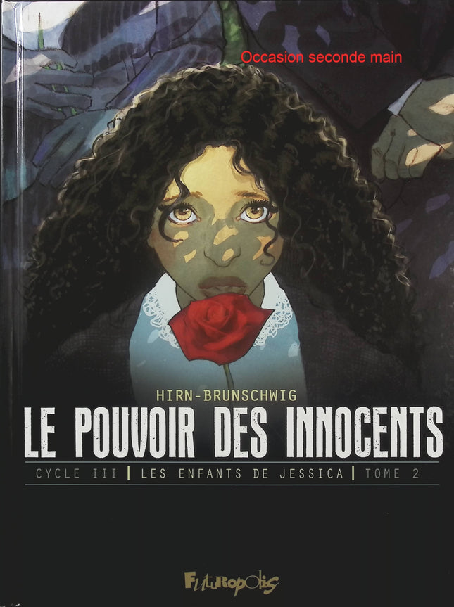 Le Pouvoir des Innocents Cycle III – Les Enfants de Jessica Tome 2 – Jours de deuil, Luc Brunschwig et Laurent Hirn, BD thriller politique et drame humain - Livre BD