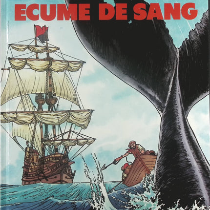 Ecume de sang - Tome 1 - Justin Hiriart - Fructuoso Gregorio Muro Harriet - Livre BD