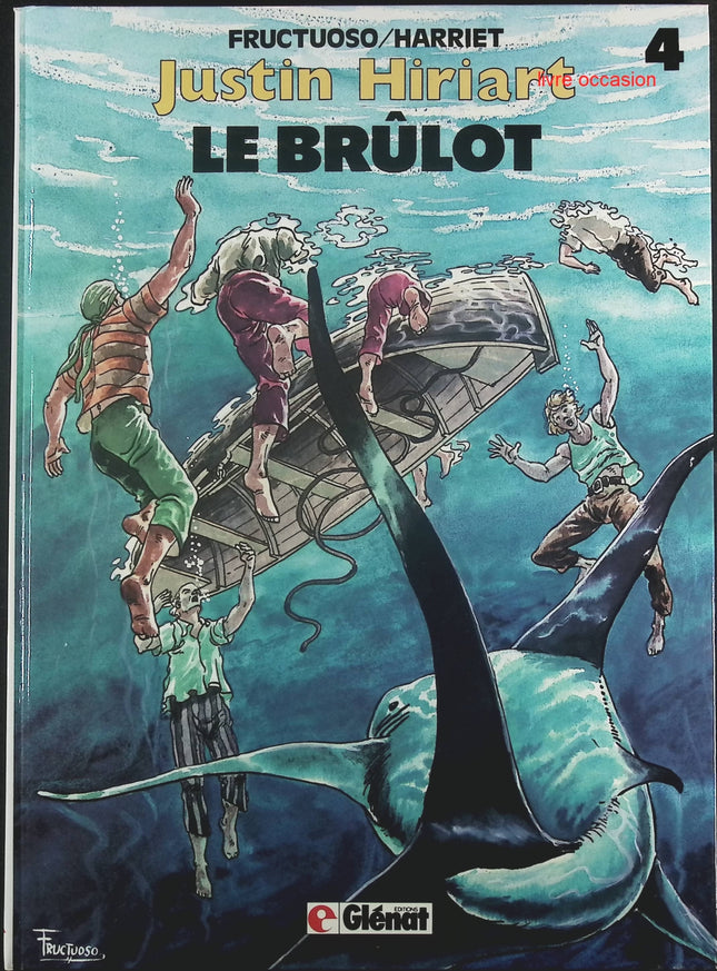 Le brûlot - Tome 4 - Justin Hiriart - Fructuoso Gregorio Muro Harriet - Livre BD