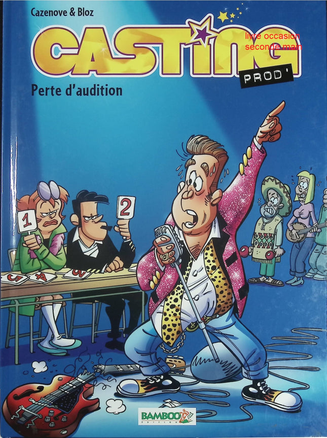 Casting Prod – Perte d’audition – Le best of – bande dessinée humour – Cazenove & Bloz - Livre BD