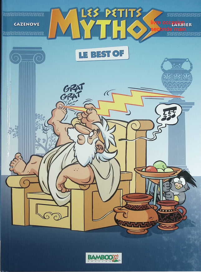 Les Petits Mythos – Le best of – bande dessinée humoristique – Cazenove & Larbier - Livre BD