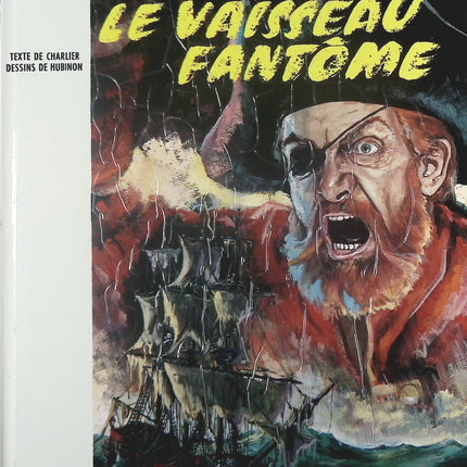 Le Vaisseau fantôme - Tome 6 - Une aventure de Barbe Rouge - Jean-Michel Charlier Victor Hubinon - Livre BD