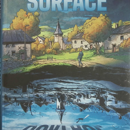 Surface – Luc Brahy, Olivier Norek, Matz – BD thriller, enquête policière, suspense et polar français - Livre BD