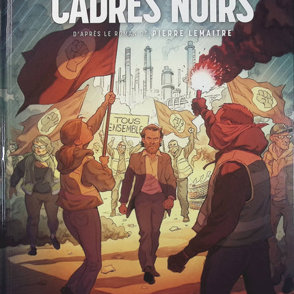 Cadres Noirs Tome 3 – Après – Pascal Bertho, Giuseppe Liotti, Pierre Lemaitre – BD thriller, polar et entreprise - Livre BD