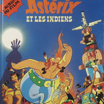 Astérix et les Indiens – L’album du film – René Goscinny – BD Astérix, aventure, humour et bande dessinée jeunesse - Livre BD