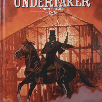 Undertaker Tome 7 – Mister Prairie – Xavier Dorison, Ralph Meyer, Caroline Delabie – BD western et aventure - Livre BD