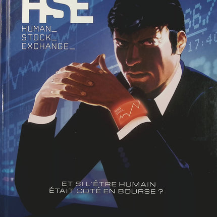 Human Stock Exchange Tome 1 – Dorison, Thomas Allart – BD d’anticipation, thriller et société futuriste - Livre BD