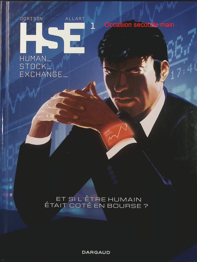 Human Stock Exchange Tome 1 – Dorison, Thomas Allart – BD d’anticipation, thriller et société futuriste - Livre BD