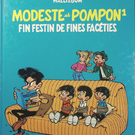 Modeste et Pompon – Fin festin de fines facéties – Bom et Walli, BD humoristique franco-belge - Livre BD