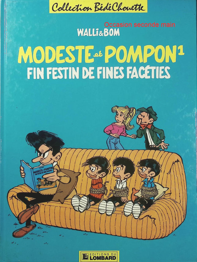 Modeste et Pompon – Fin festin de fines facéties – Bom et Walli, BD humoristique franco-belge - Livre BD