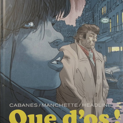 Que d'os ! – Manchette, Doug Headline, Cabanes – BD polar noir, enquête criminelle et suspense - Livre BD