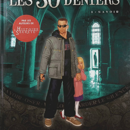 Les 30 Deniers Tome 1 – Savoir – Jean-Pierre Pécau – BD historique, ésotérique et aventure - Livre BD