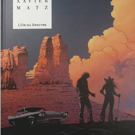 L’Or du Spectre – Matz et Philippe Xavier – BD western, aventure et chasse au trésor - Livre BD