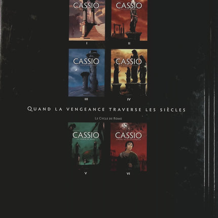 Cassio Tome 6 – L’Appel de la souffrance – Stephen Desberg et Henri Reculé – Bande dessinée historique, Rome antique, mystères, vengeance et aventure - Livre BD