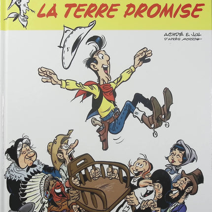Les Aventures de Lucky Luke d’après Morris Tome 7 – La Terre promise – Jul et Achdé, BD western humoristique - Livre BD